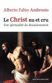 Le Christ nu et cru (eBook, ePUB)