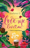 Love Me Love Me - tome 1- Coeurs magnétiques - Le phénomène italien bientôt sur Prime Video (eBook, ePUB) Love Me Love Me - tome 1- Coeurs magnétiques - Le phénomène italien bientôt sur Prime Video (eBook, ePUB)