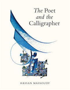 The Poet and the Calligrapher (eBook, ePUB) - Massoudy, Hassan