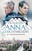 Die Prinzregentenmorde / Fräulein Anna, Gerichtsmedizin Bd.1  (Mängelexemplar)