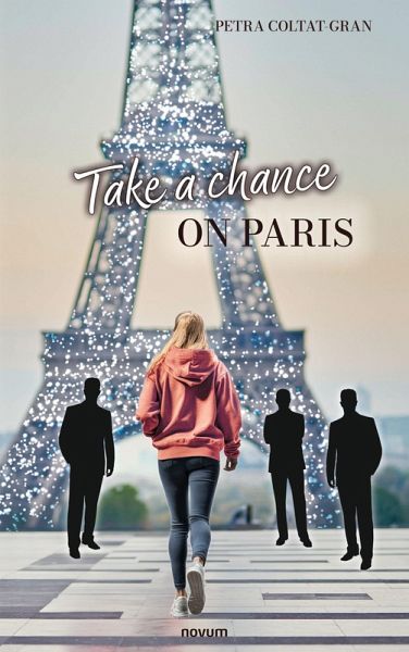 Take a chance on Paris (eBook, ePUB)