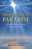 From Prison to Paradise (eBook, ePUB) From Prison to Paradise (eBook, ePUB)