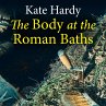 The Body at the Roman Baths... - Bild 1