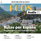 Spanisch lernen Audio – Spaniens geheime Routen (MP3-Download)