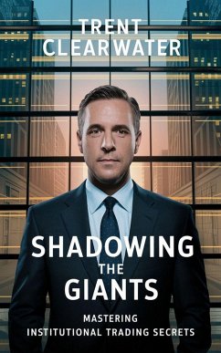 Shadowing the Giants (eBook, ePUB) - Clearwater, Trent