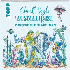Cover Christl Vogls Ausmalreise - Magische Meerjungfrauen 
