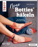 Neue Botties häkeln (kreativ.kompakt.) (Mängelexemplar) Neue Botties häkeln (kreativ.kompakt.) (Mängelexemplar)