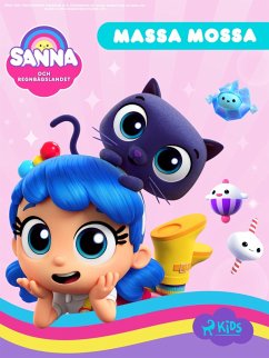 Cover Sanna och Regnbågslandet - Massa mossa (eBook, ePUB)