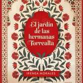 El jardín de las hermanas Torrealta (MP3-Download) El jardín de las hermanas Torrealta (MP3-Download)