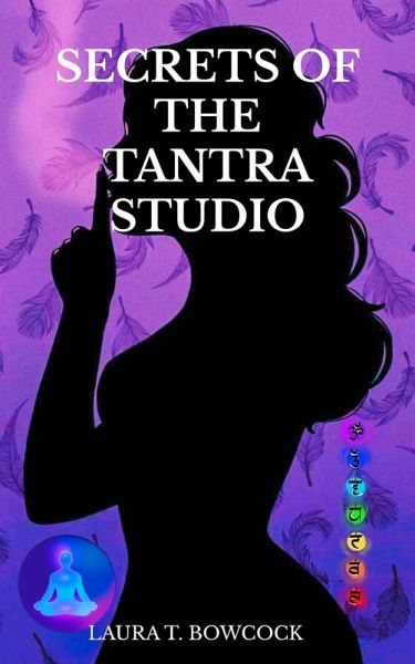 Secrets of the Tantra Studio (eBook, ePUB)
