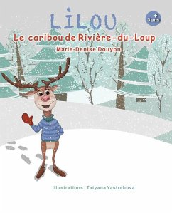 Cover Lilou,le caribou de Rivière-du-Loup (eBook, ePUB)