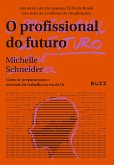 O profissional do futuro (eBook, ePUB) O profissional do futuro (eBook, ePUB)