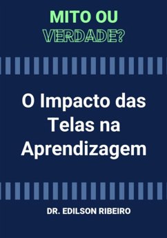 Cover O Impacto Das Telas Na Aprendizagem (eBook, PDF)