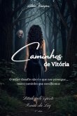 Caminhos De Vitória (eBook, ePUB)