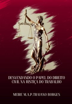 Cover Desvendando O Papel Do Direito Civil Na Justiça Do Trabalho (eBook, PDF)