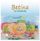 Betina Na Fazenda (eBook, PDF) Betina Na Fazenda (eBook, PDF)