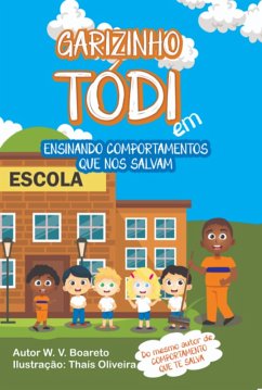 O Garizinho Tódi (eBook, PDF) - Boareto, W. V.