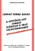 Lendas Sobre Rodas (eBook, PDF)
