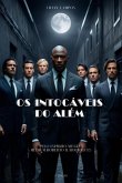 Os Intocáveis Do Além (eBook, ePUB)