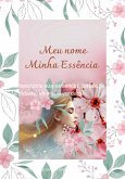 "meu Nome, Minha Essência (eBook, ePUB)