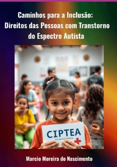 Cover Caminhos Para A Inclusão: Direitos Das Pessoas Com Transtorno Do Espectro Autista (eBook, ePUB)