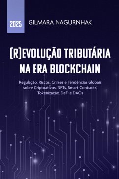 (r)evolução Tributária Na Era Blockchain (eBook, ePUB) Cover (r)evolução Tributária Na Era Blockchain (eBook, ePUB)