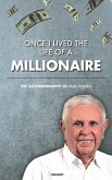 Once I lived the life of a millionaire (eBook, ePUB) Once I lived the life of a millionaire (eBook, ePUB)