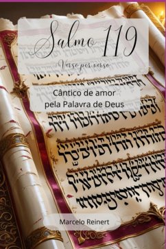 Salmo 119 - Verso Por Verso (eBook, PDF) - Reinert, Marcelo