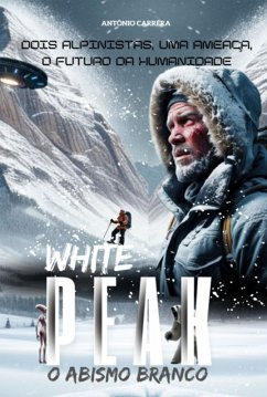 White Peak (eBook, PDF) - de Melo, Antônio Sérgio Carréra Albuquerque