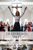 Os Extremos Da Fé (eBook, ePUB)