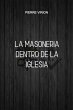 La Masoneria Dentro De La Iglesia... - Bild 1