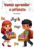 Vamos Aprender O Alfabeto (eBook, PDF)