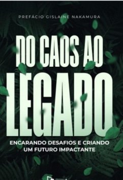 Do Caos Ao Legado (eBook, PDF) Cover Do Caos Ao Legado (eBook, PDF)