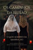 Os Caminhos Da Ilusão (eBook, ePUB)