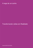 A Saga De Um Sonho (eBook, ePUB) A Saga De Um Sonho (eBook, ePUB)