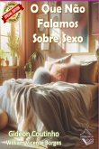 O Que Não Falamos Sobre Sexo (eBook, ePUB)