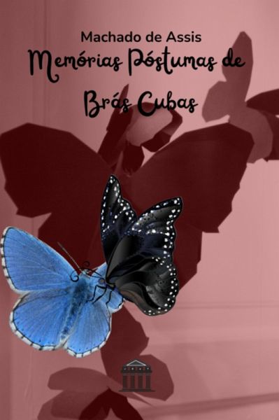 Memórias Póstumas De Brás Cubas (eBook, ePUB)