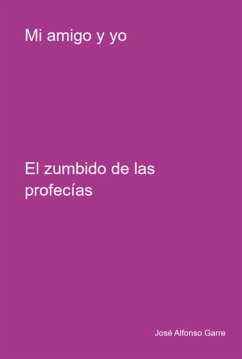Mi Amigo Y Yo (eBook, PDF) - Garre, José Alfonso