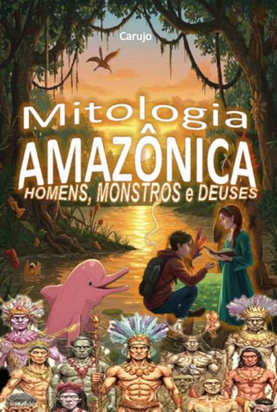 Mitologia Amazônica (eBook, ePUB) Mitologia Amazônica (eBook, ePUB)