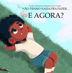 Cover Não Tenho Nada Para Fazer... E Agora? (eBook, PDF)