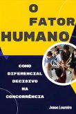 O Fator Humano (eBook, PDF)