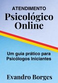 Atendimento Psicológico Online (eBook, ePUB) Atendimento Psicológico Online (eBook, ePUB)