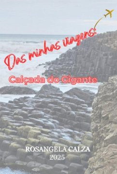 Cover Das Minhas Viagens: Calçado Do Gigante (eBook, PDF)