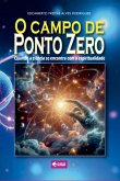 O Campo De Ponto Zero (eBook, ePUB) O Campo De Ponto Zero (eBook, ePUB)