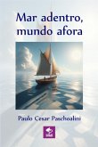 Mar Adentro, Mundo Afora (eBook, PDF)