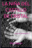 La Niña Del Castillo De Cristal (eBook, PDF) La Niña Del Castillo De Cristal (eBook, PDF)