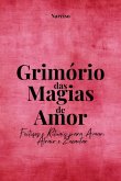 Grimório Das Magias De Amor (eBook, PDF)