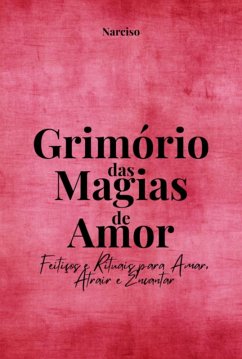 Cover Grimório Das Magias De Amor (eBook, PDF)