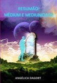 Resumão: Médium E Mediunidade (eBook, PDF)