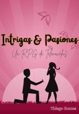 Intrigas & Pasiones - Un Rpg De Telenovelas (eBook, PDF)